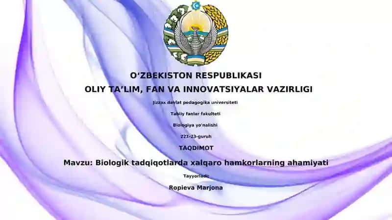 Biologik tadqiqotlarda xalqaro hamkorlarning ahamiyati