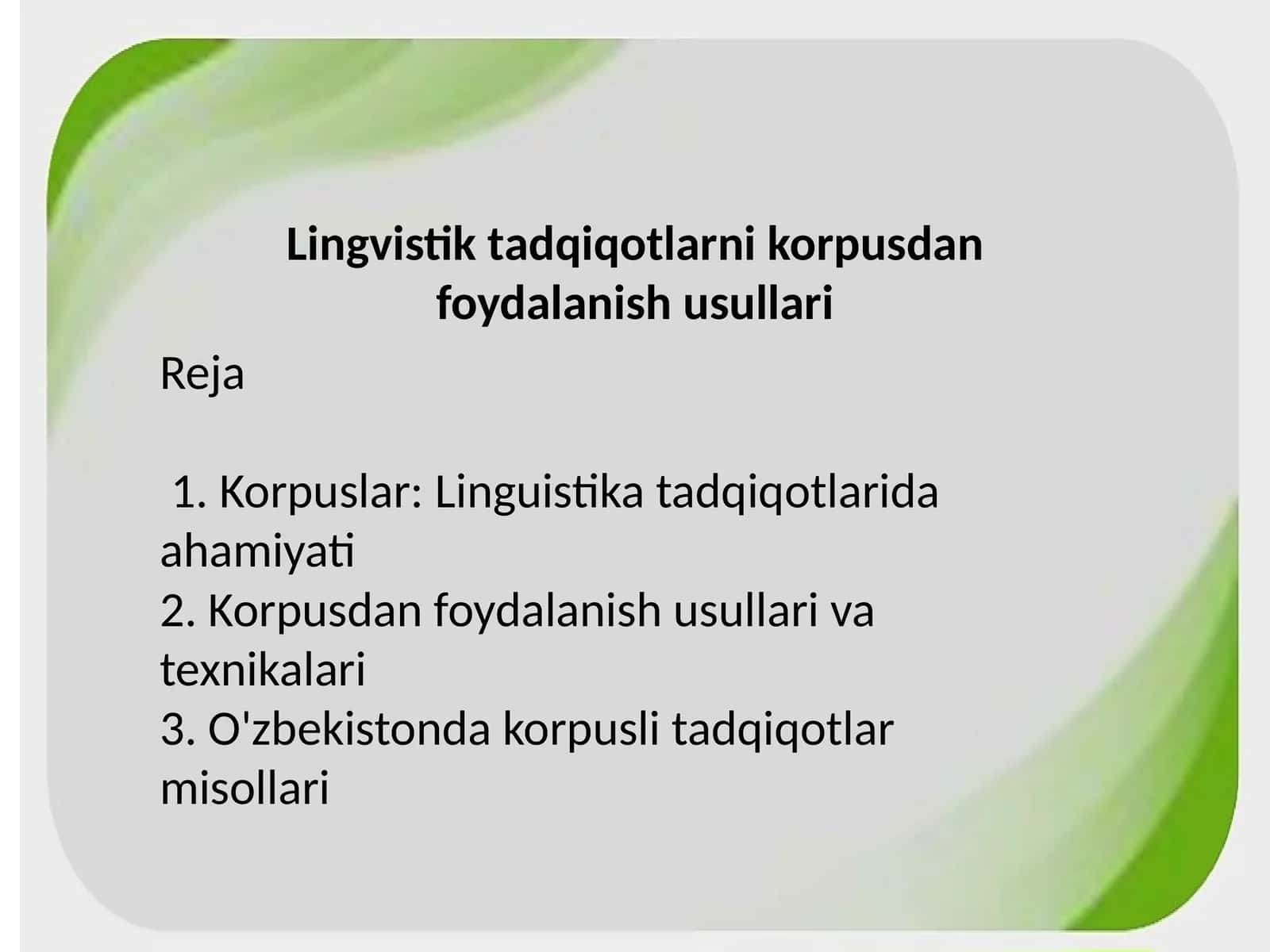 Lingvistik tadqiqotlarni korpusdan foydalanish usullari 1