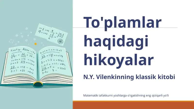 To'plamlar haqidagi hikoyalar 1