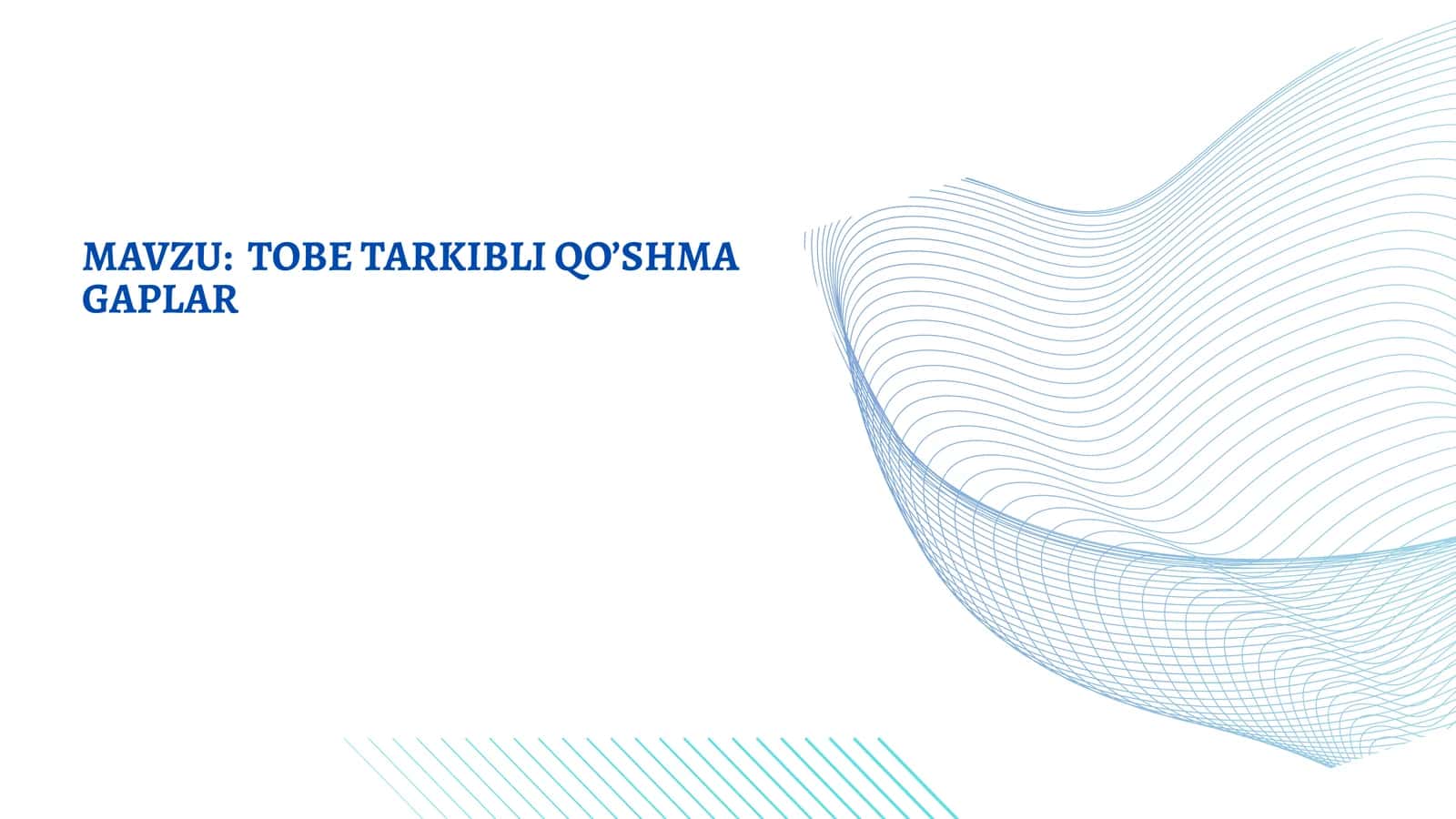 TOBE TARKIBLI QO’SHMA GAPLAR 1