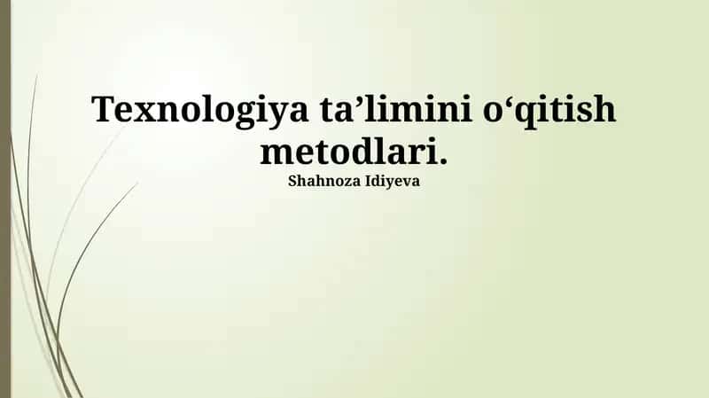 Texnologiya Ta'limi Metodlari 1