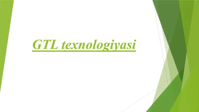 GTL texnologiyasi 1