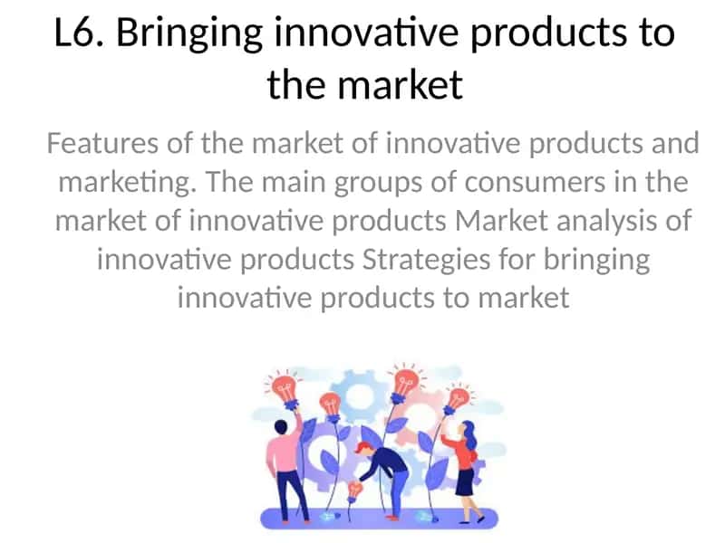 Features of the market of innovative products and marketing 1
