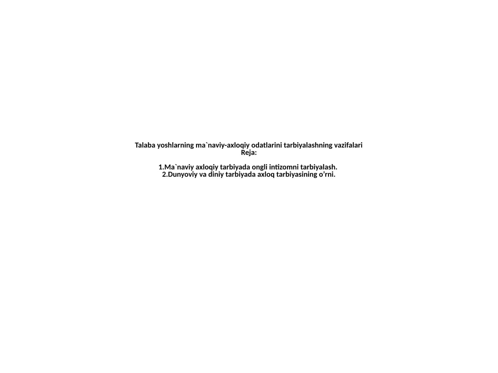 Ma`naviy-axloqiyot dasturini yaratish 1