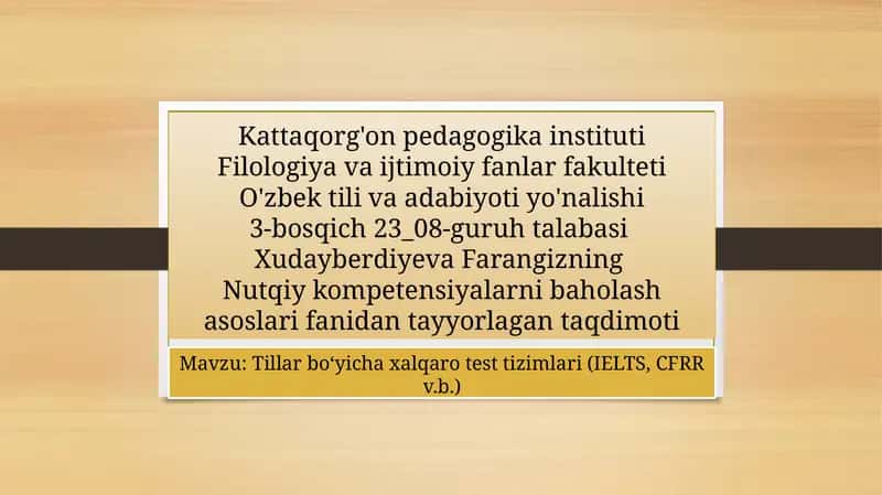 Tillar bo'yicha xalqaro test tizimlari (IELTS, CFRR v.b.) 1