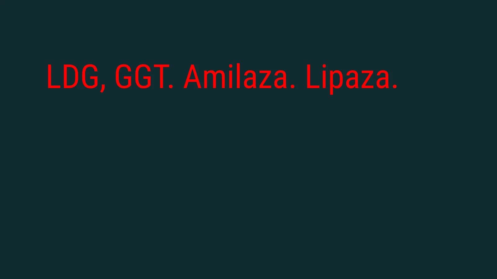 LDG, GGT.Amilaza.Lipaza 1