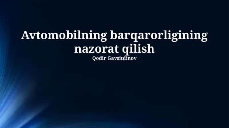 Avtomobilning barqarorligining nazorat qilish 1