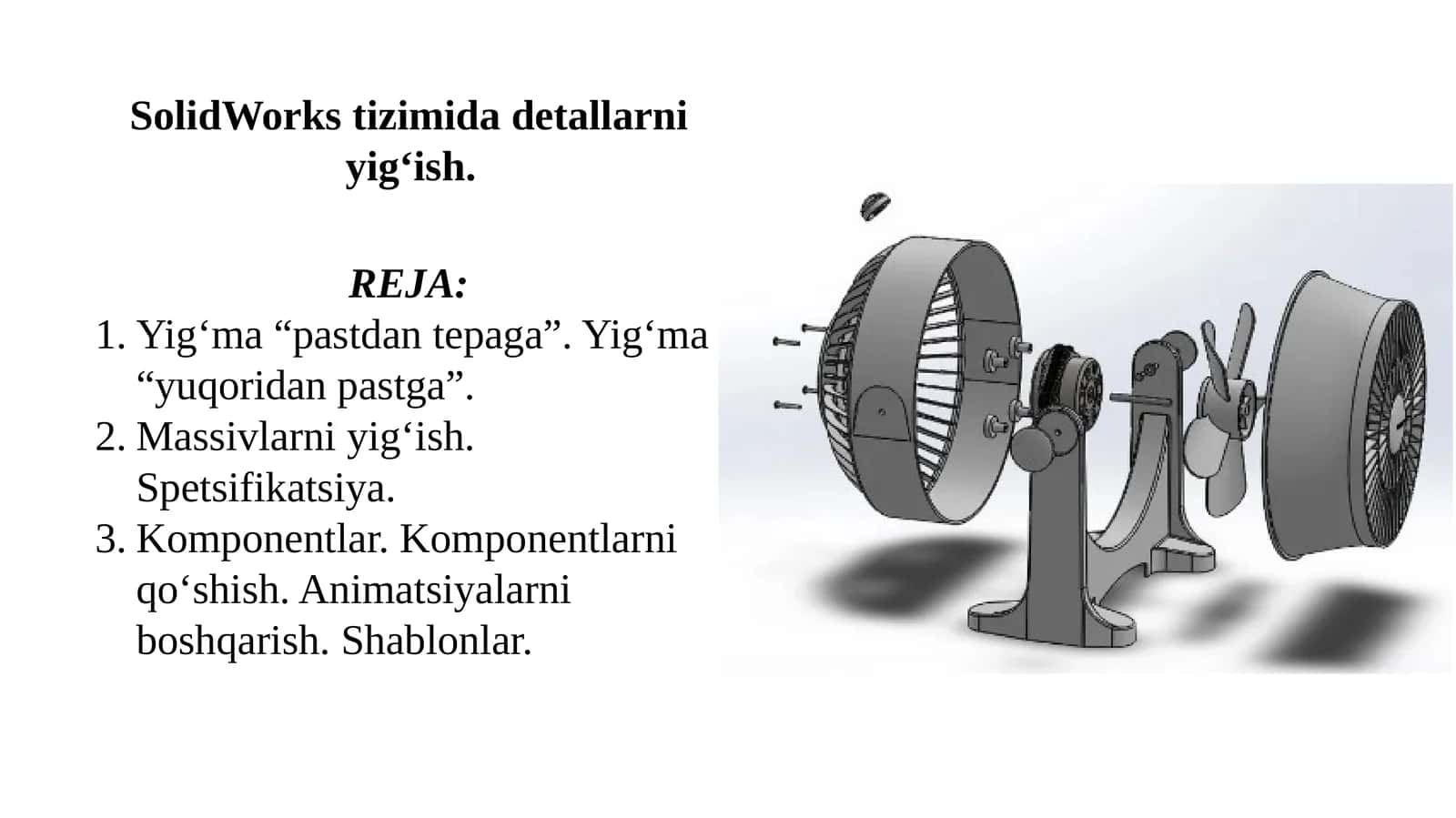 SolidWorks tizimi daetallarni yig'ish 1