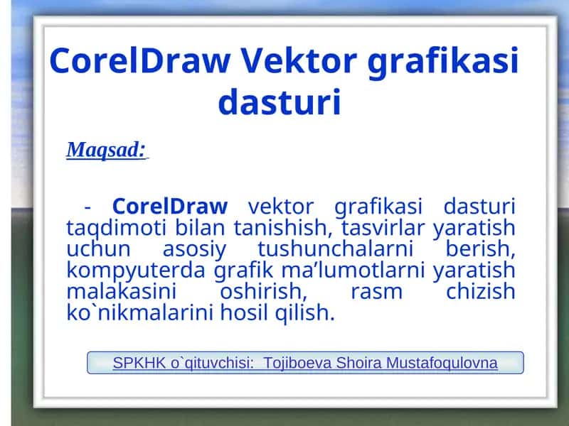 CorelDrawVektor grafikasi dasturi 1