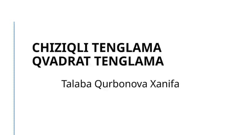 Chiziqli tenglama qvadrat tenglama