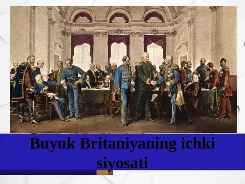 Buyuk Britaniyaning ichki siyosati 1