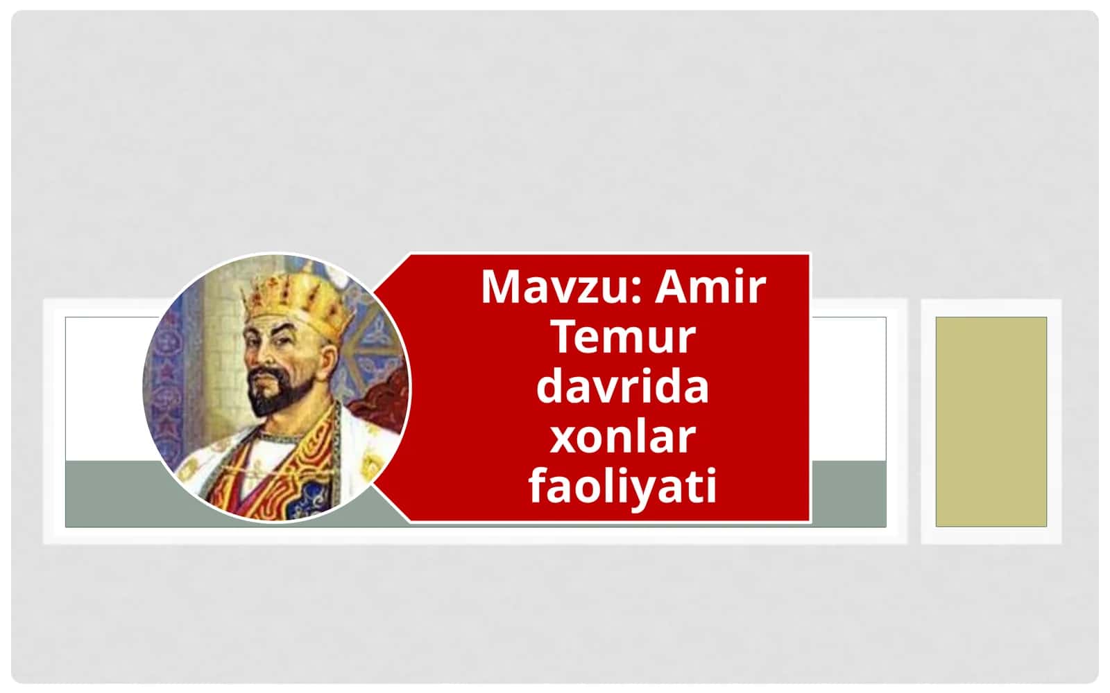 Amir Temur davrida xonlar faoliyati 1