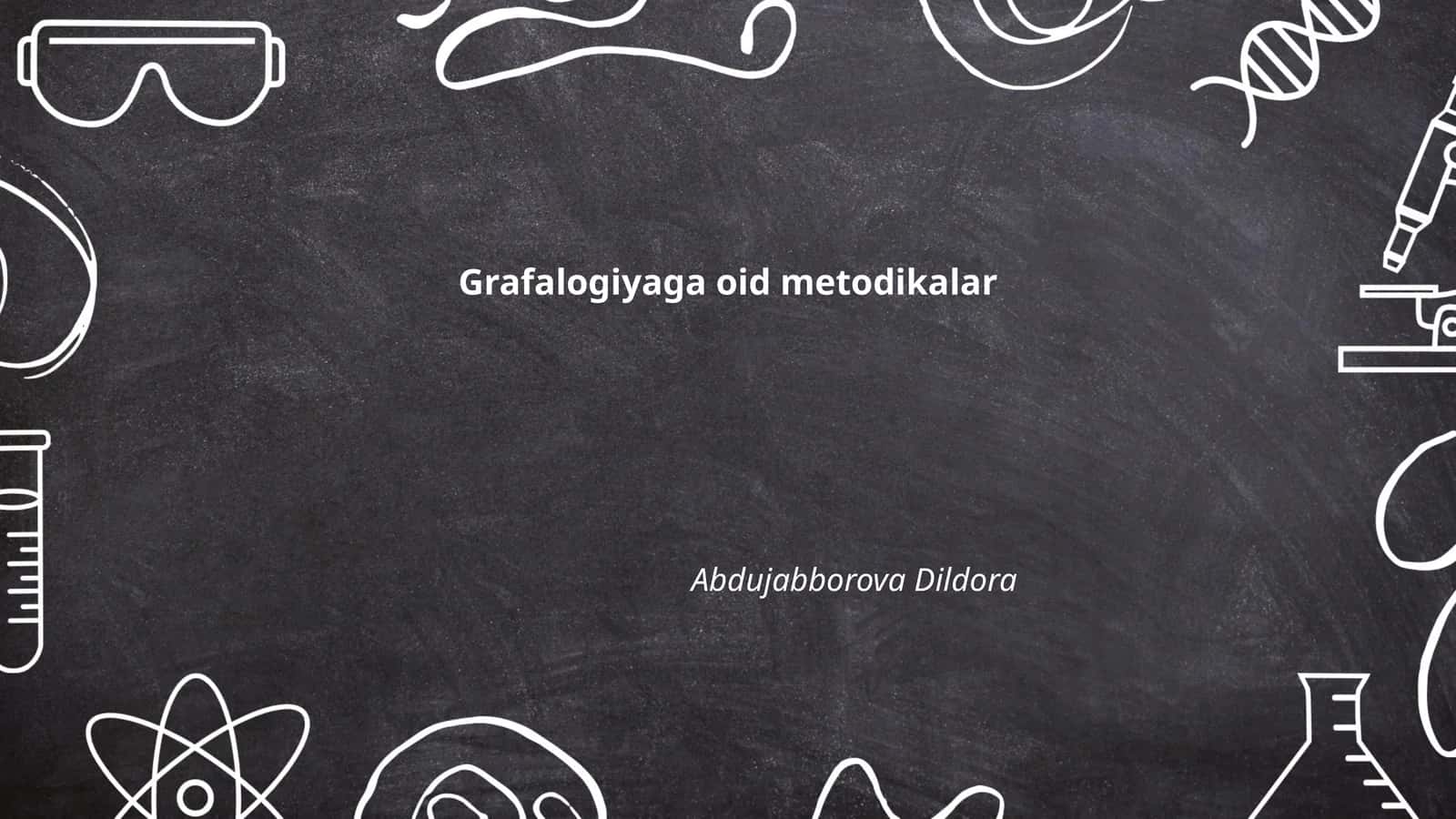 Grafologiyaga oid metodikalar 1