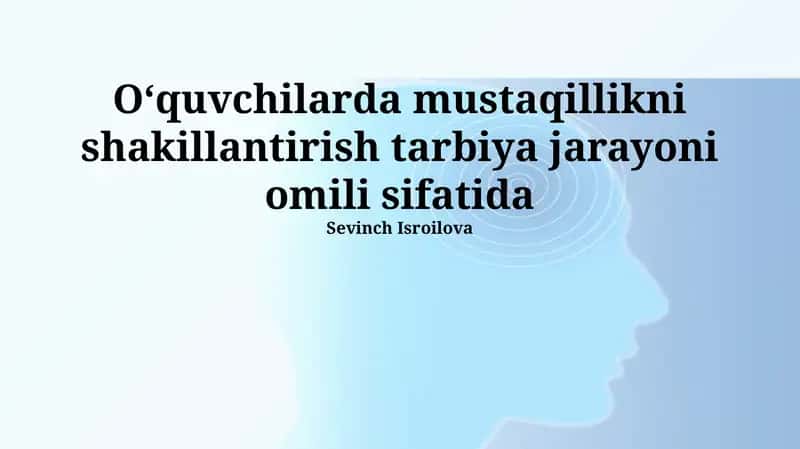 Mustaqillikni Shakillantirish Tarbiya 1