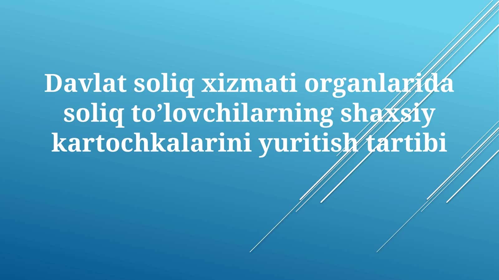 Soliq toʻlovchilarning shaxsiy kartochkalarini yuritish tartibi 1