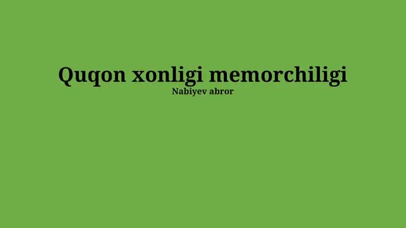 Quqon xonligi memorchiligi 1