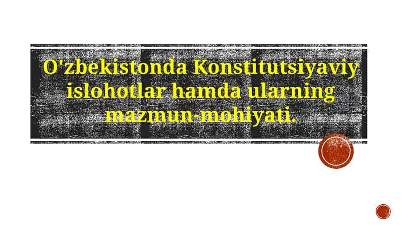 Konstitutsiyaviy islohotlar tarixi 1