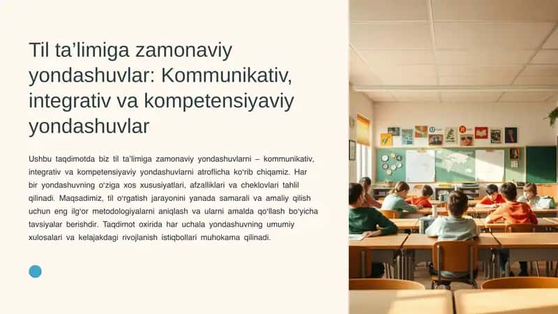 Til ta’limiga zamonaviy yondashuvlar: Kommunikativ, integrativ va kompetensiyaviy yondashuvlar 1