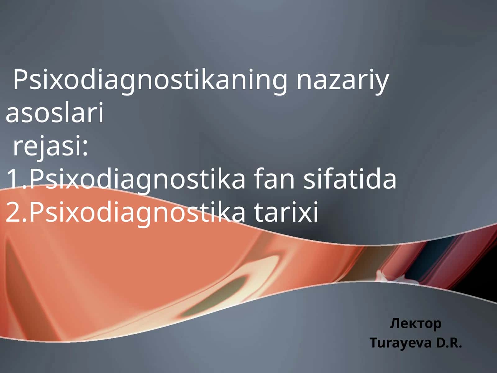 Psixodiagnostikaning nazariy asoslari 1