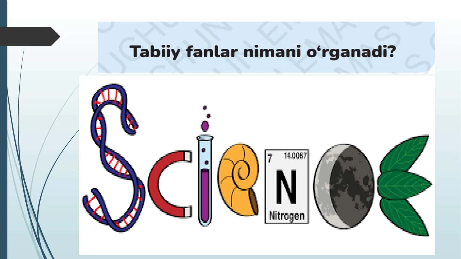Tabiiy fan nimani o'rganadi 1