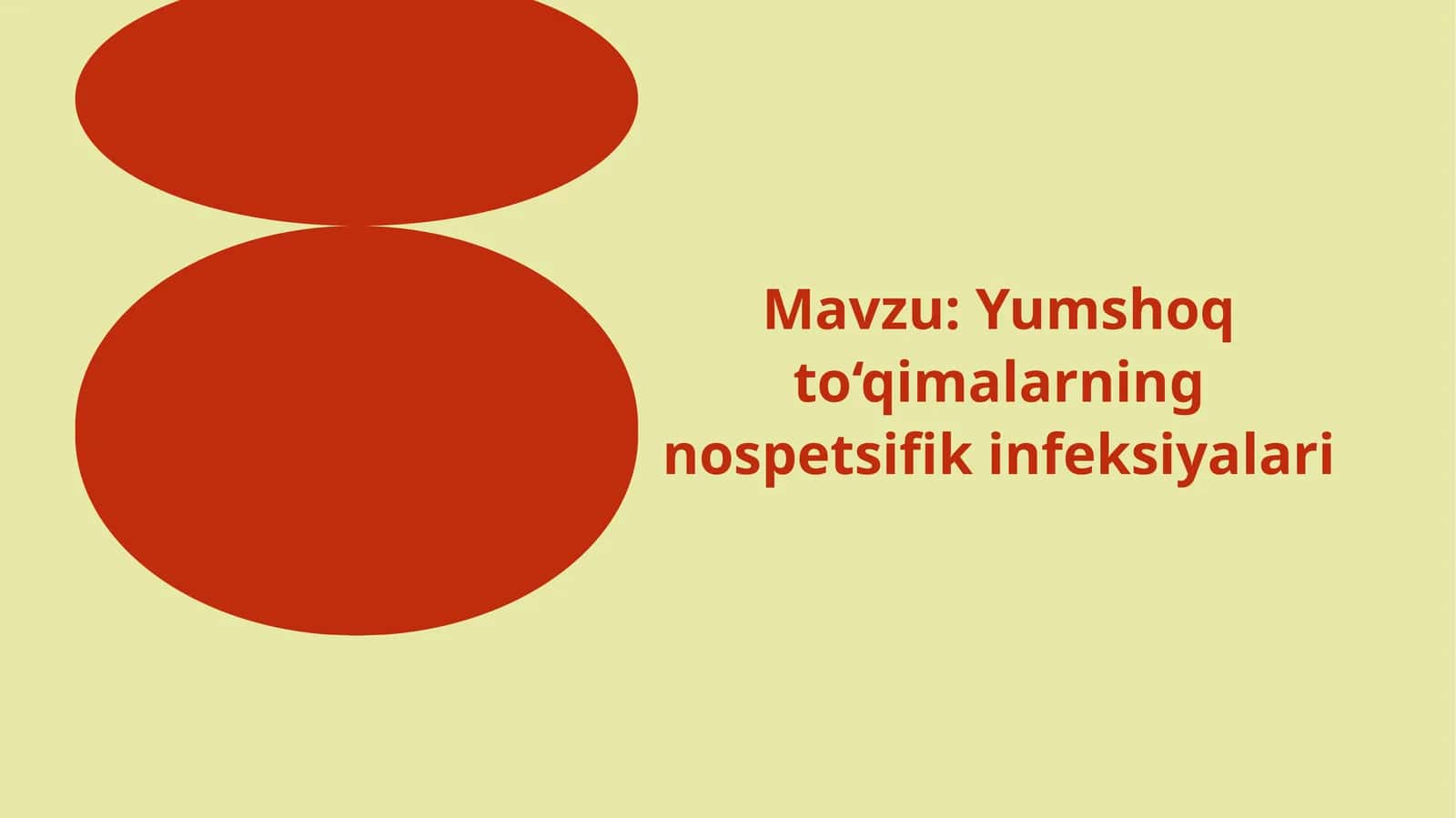 Yumshoqto‘qimalarning nospetsifik infeksiyalari 1