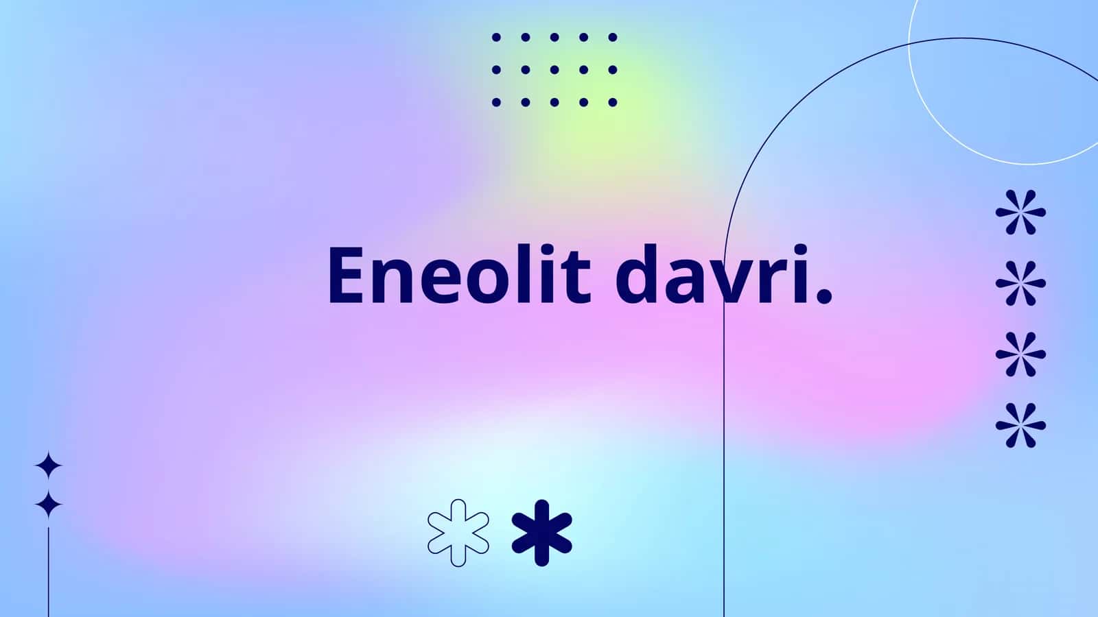 Eneolitdavri 1