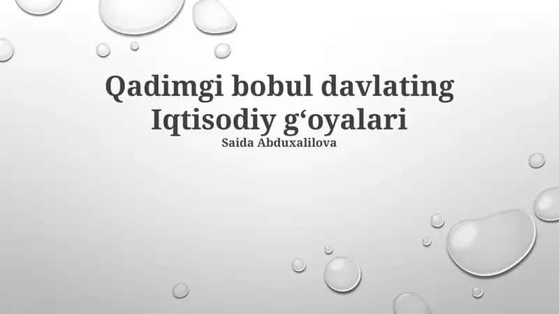 Qadimgi bobul davlating Iqtisodiy gʻoyalari 1