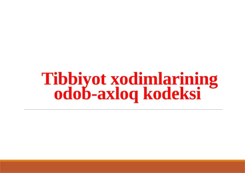 Tibbiyotxodimlarining odob-axloq kodeksi 1
