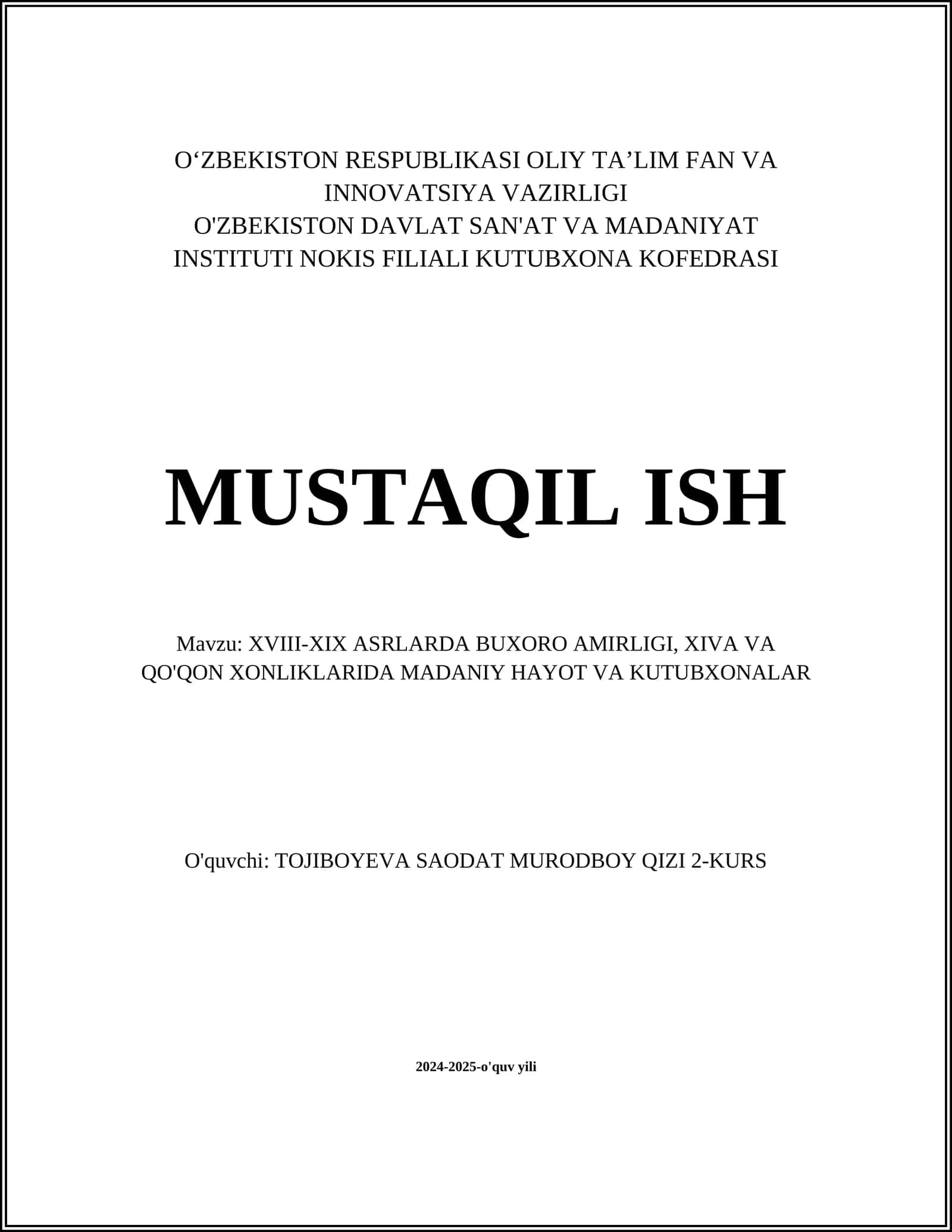 XVIII-XIX ASRLARDA BUXORO AMIRLIGI, XIVA VA QO'QON XONLIKLARIDA MADANIY HAYOT VA KUTUBXONALAR 1