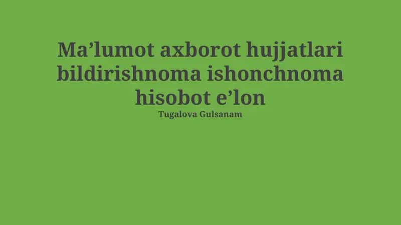 Axborot va hujjatlarning mohiyati 1