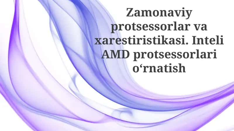 Zamonaviy Protsessorlar 1
