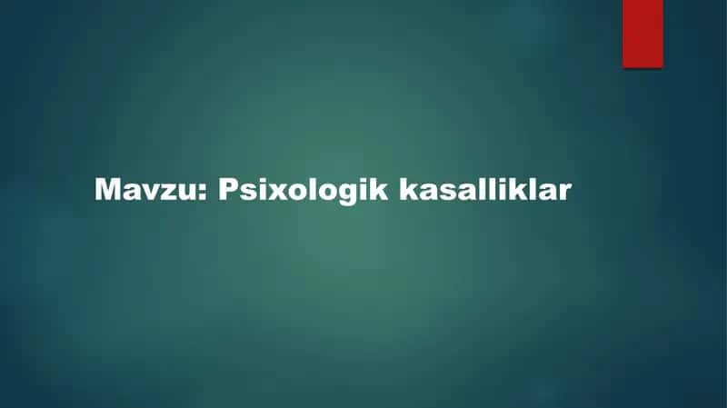 psixologiya: psixologik kasalliklar 1