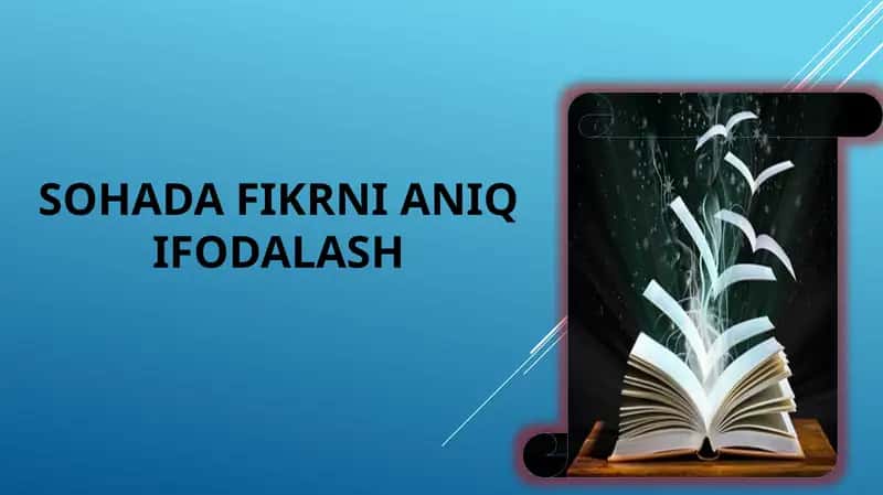 Fikrni aniq ifodalash 1