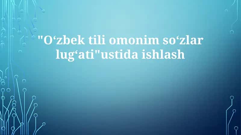 Oʻzbektili Omonimlar Lugʻati 1