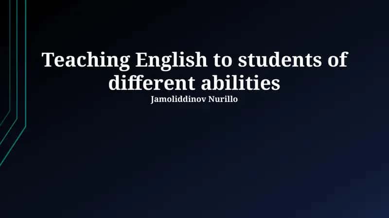 Teaching English to students of different abilities 1
