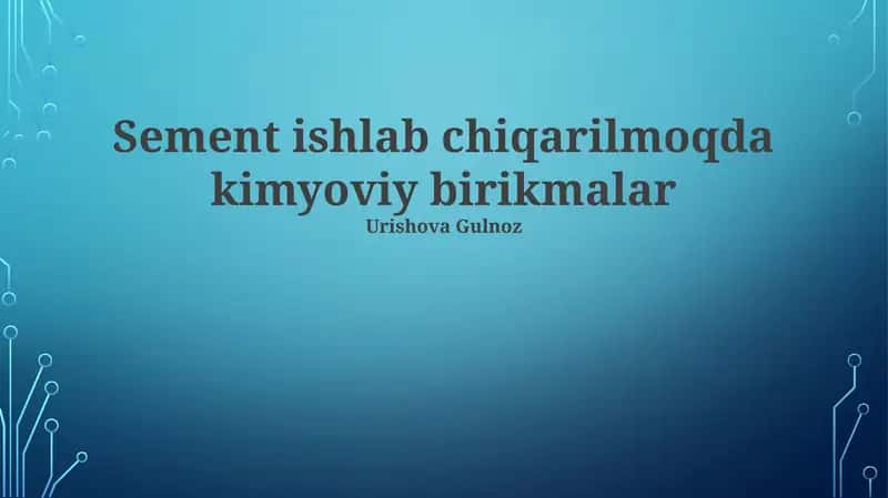 Sement ishlab chiqarilmoqda kimyoviy birikmalar 1