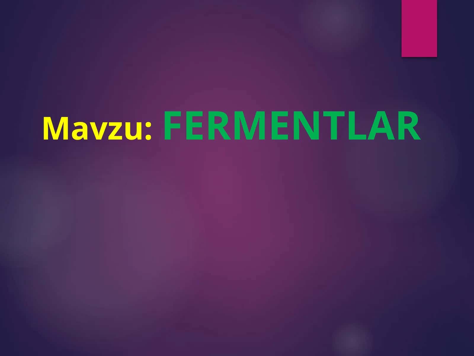 FERMENTLAR 1