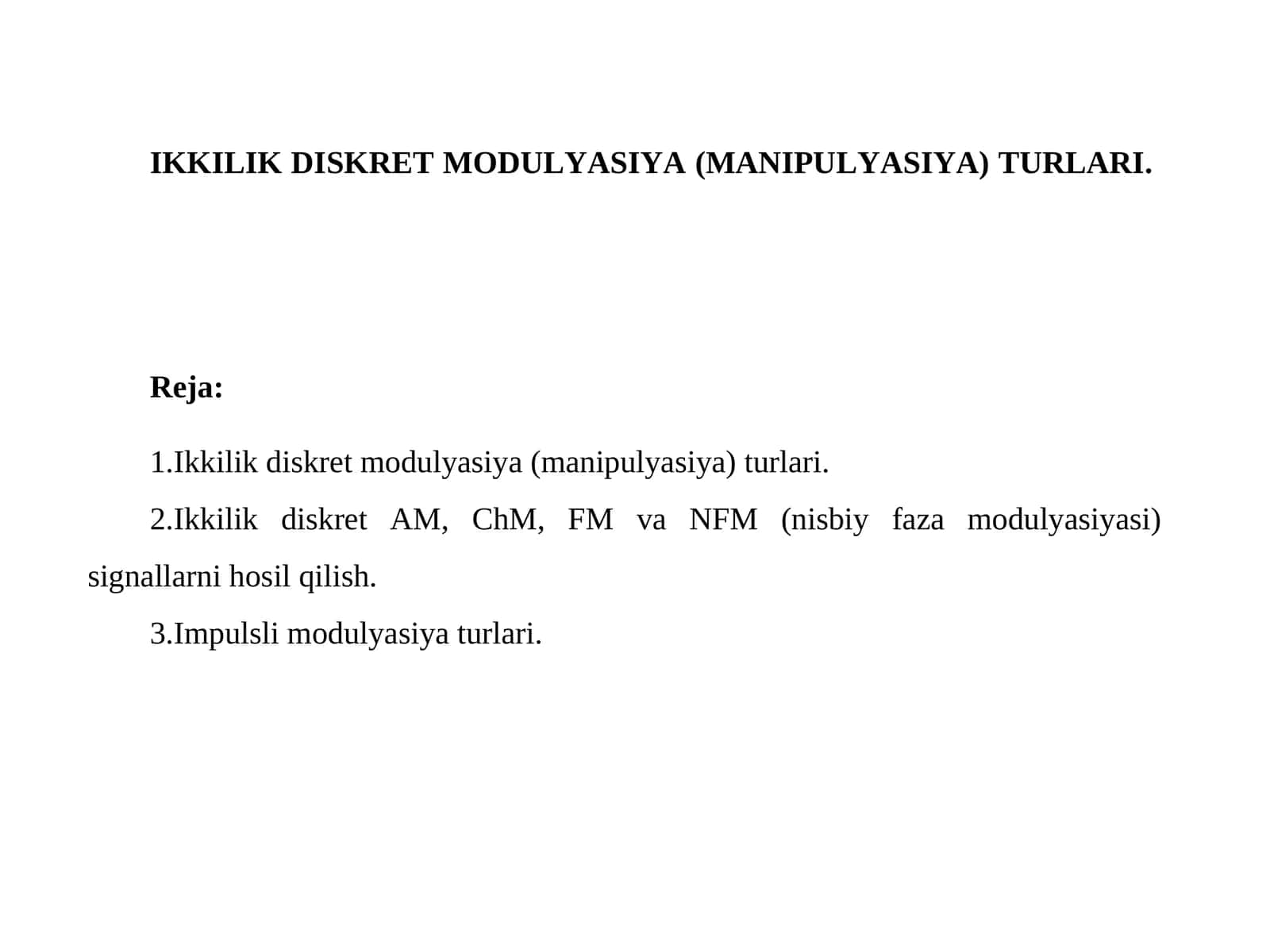 Ikkilik diskret modulyasiya (manipulyasiya) turlari 1