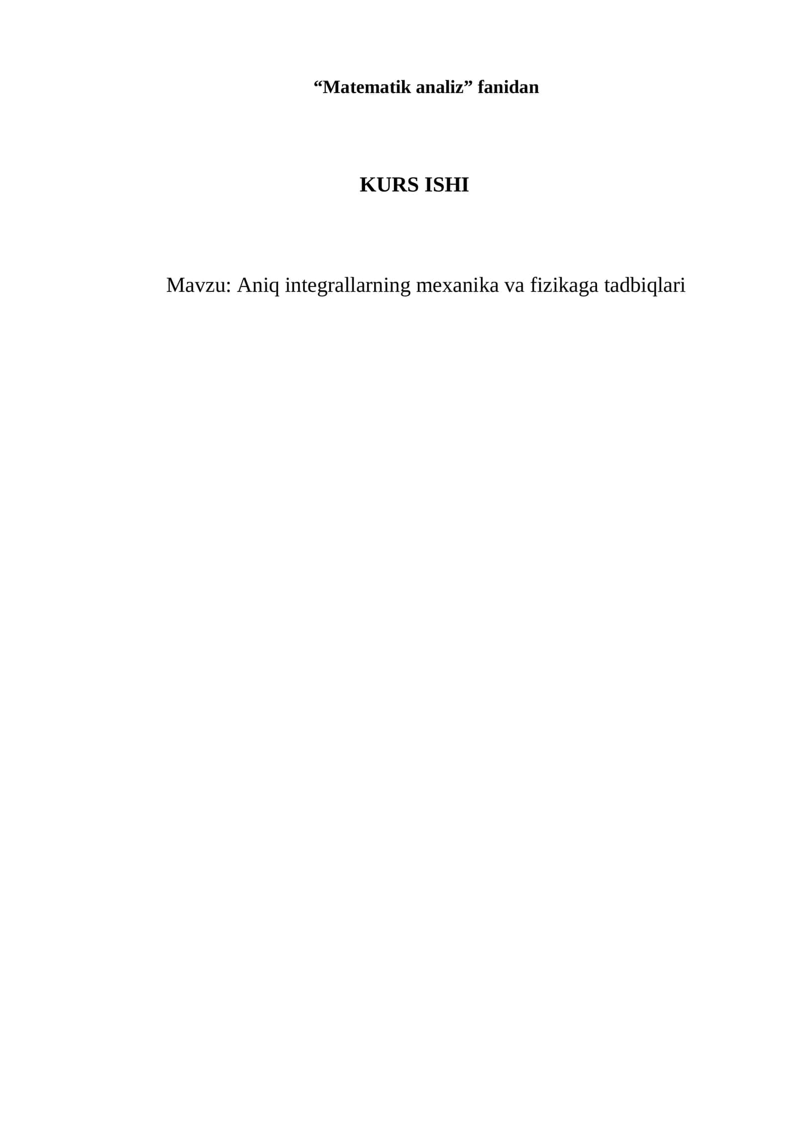 Aniq integrallarning mexanika va fizikaga tadbiqlari 1