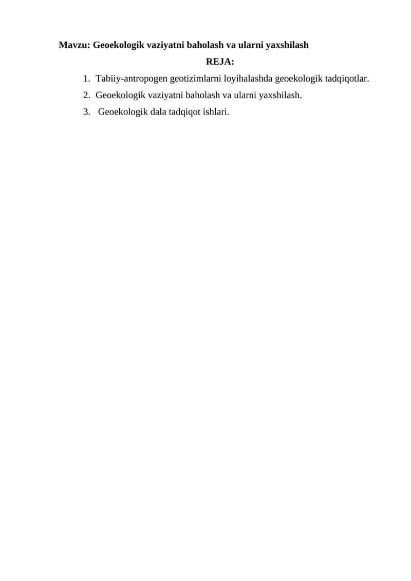 Geoekologik vaziyatni baholash va ularni yaxshilash. 1