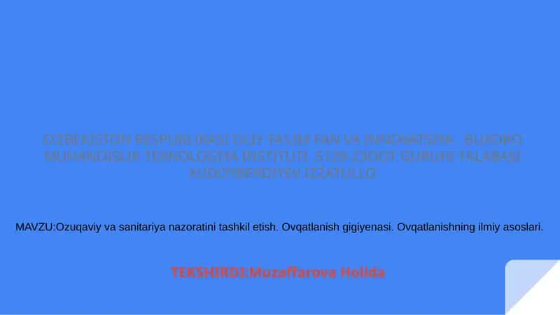 Ozuqaviy va sanitariya nazoratini tashkil etish 1