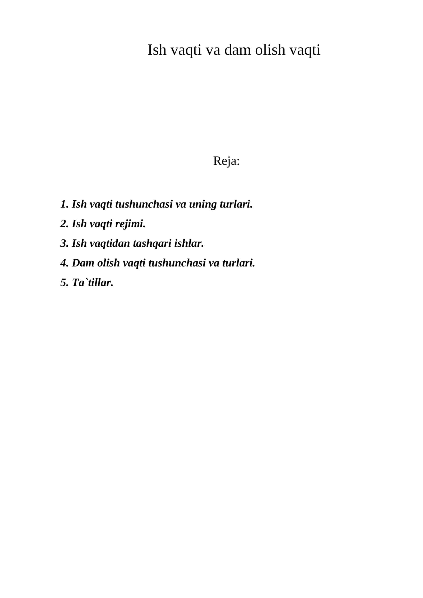 Ish vaqti va dam olish vaqti 1