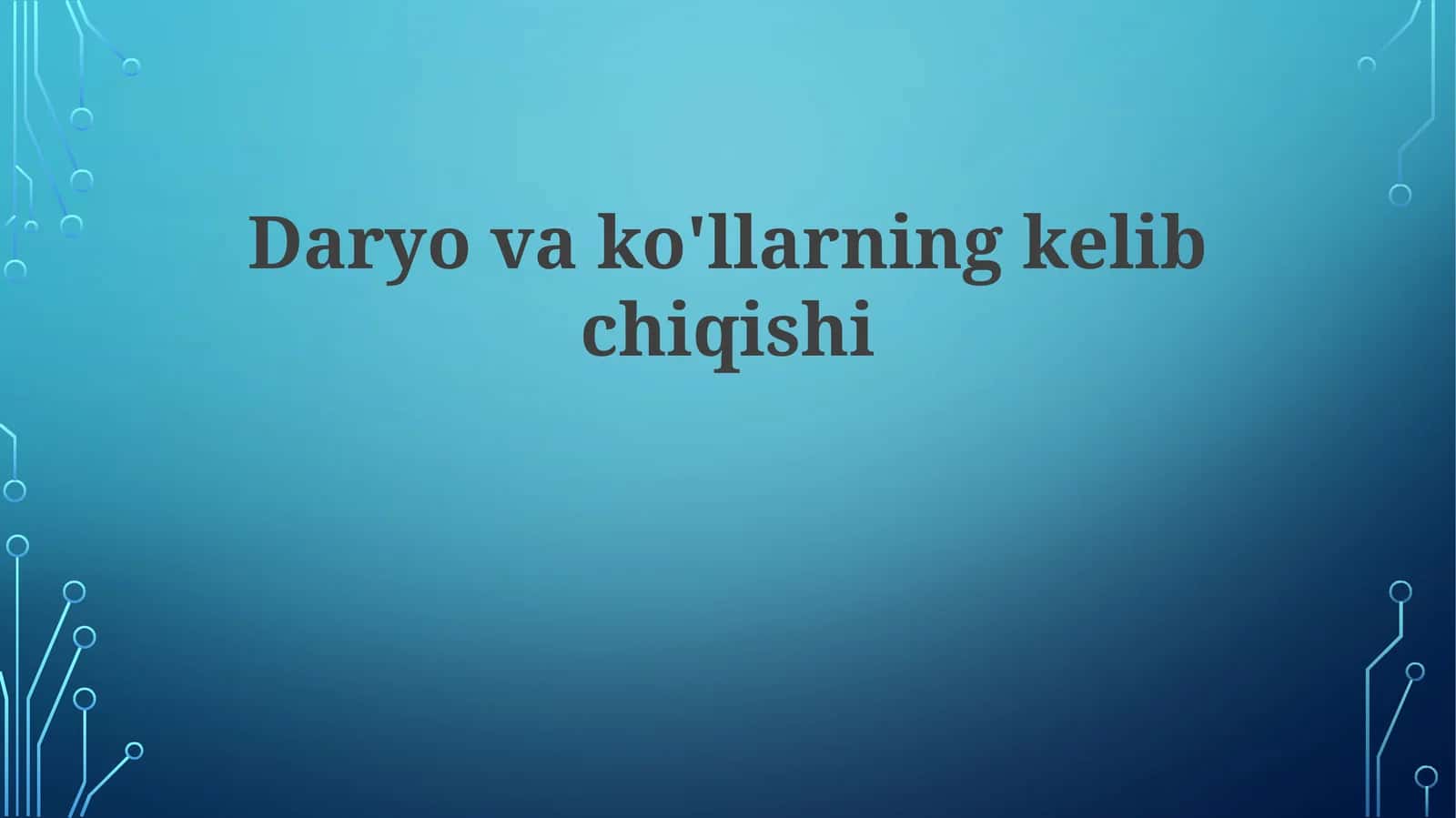 Daryovako'llarningkelibchiqishi 1