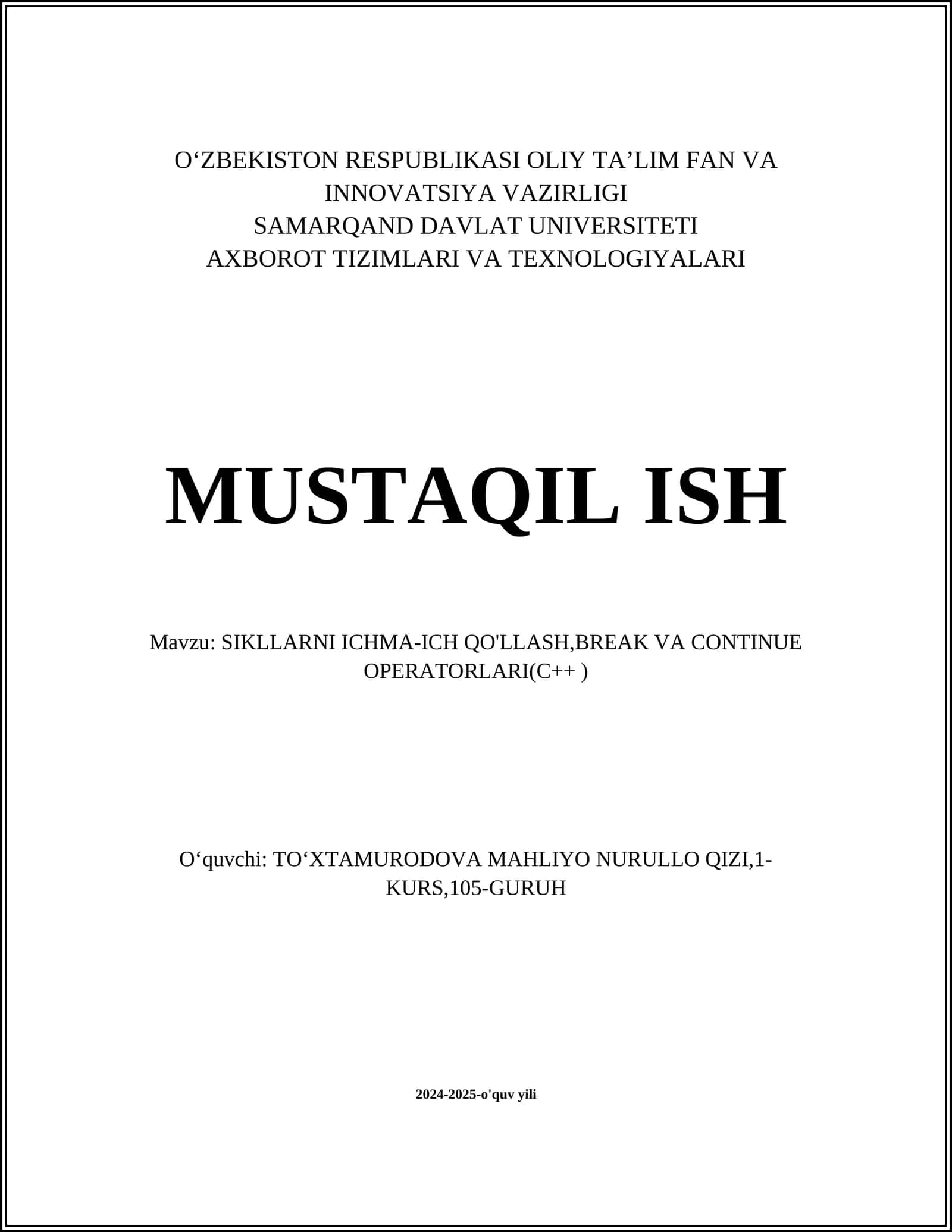 SIKLLARNI ICHMA-ICH QO'LLASH, BREAK VA CONTINUE OPERATORLARI(C++) 1