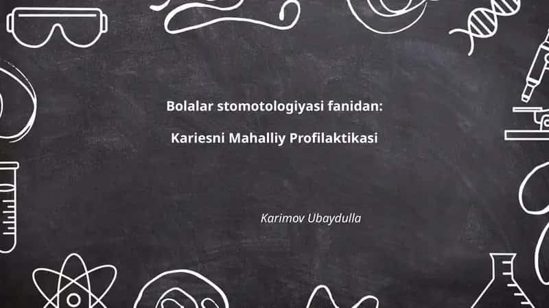 Kariesni Mahalliy Profilaktikasi 1