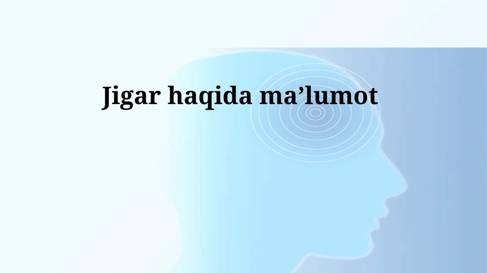 Jigar haqida maʼlumot 1