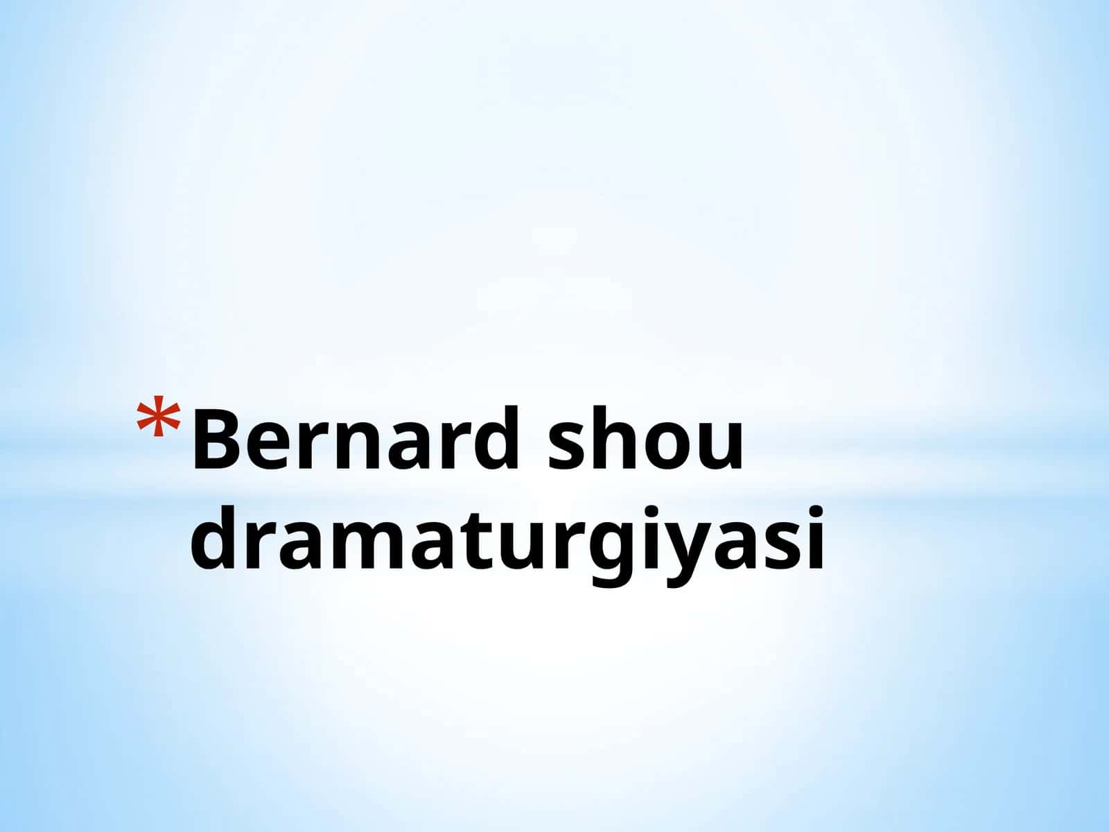 Bernard shou dramaturgiyasi 1