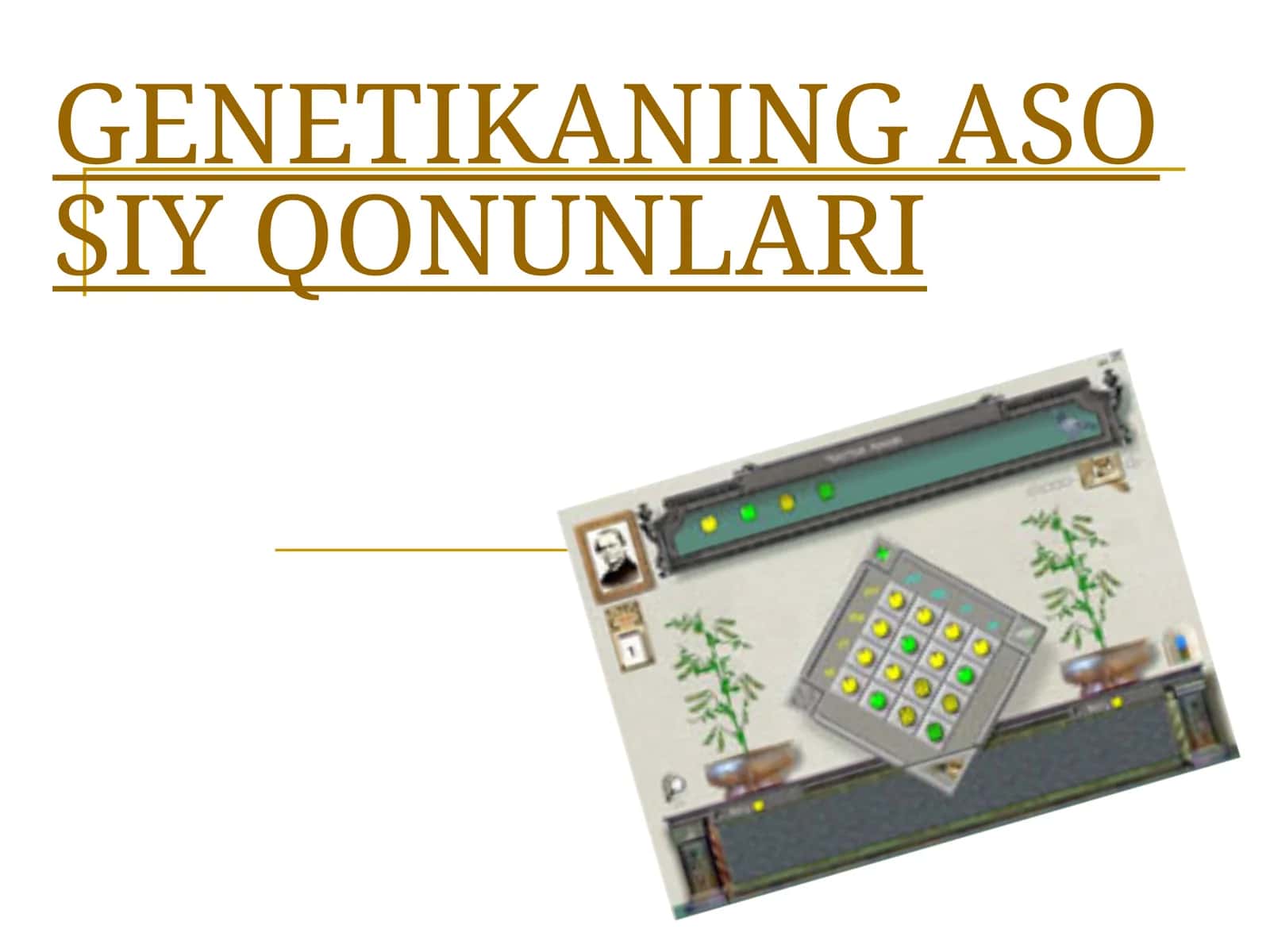 GENETIKANING ASOSIY QONUNLARI 1