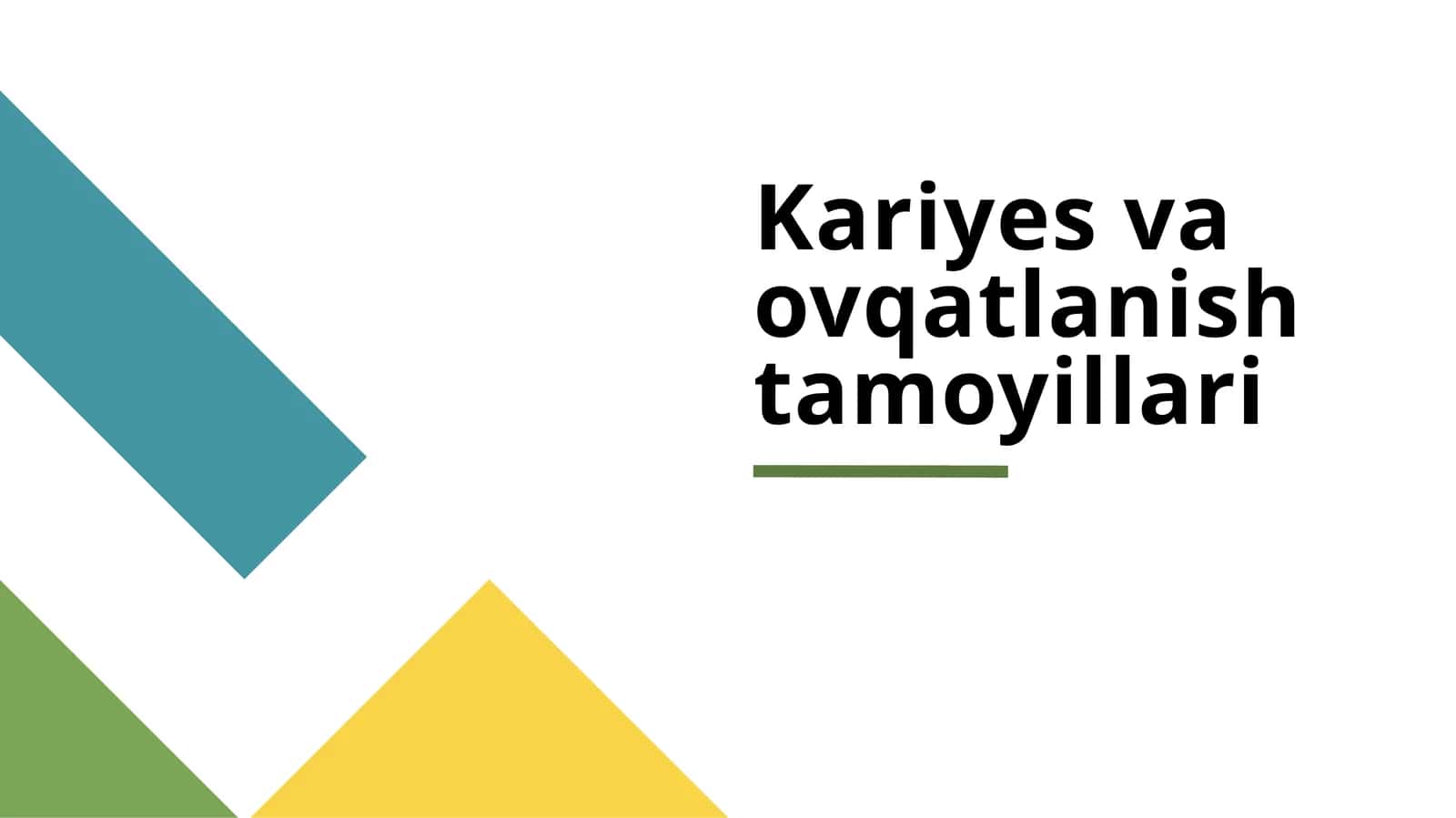 Kariyes va ovqatlanish tamoyillari 1