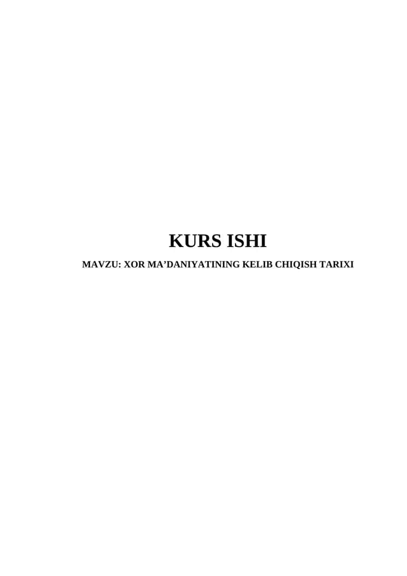 XOR MA’DANIYATINING KELIB CHIQISH TARIXI 1